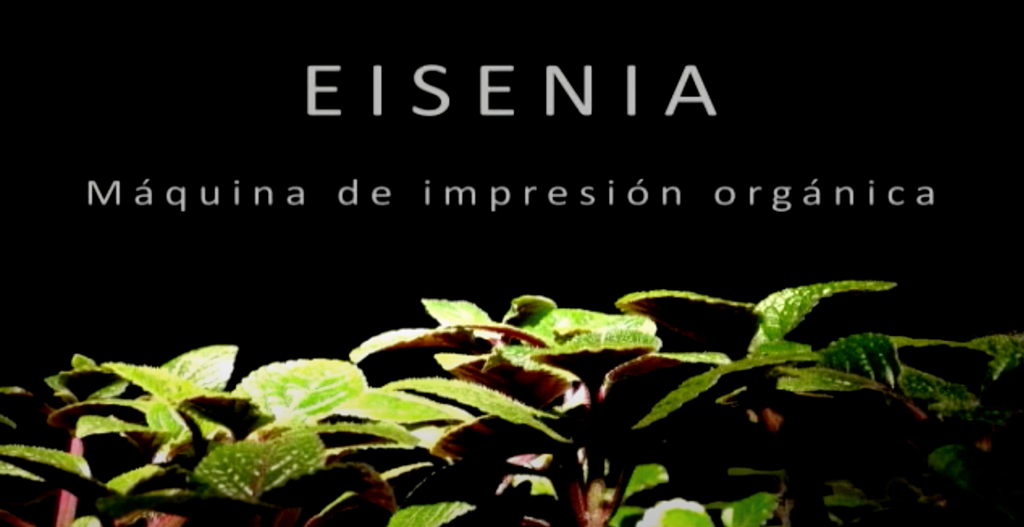 Eisenia, máquina de impresión orgánica